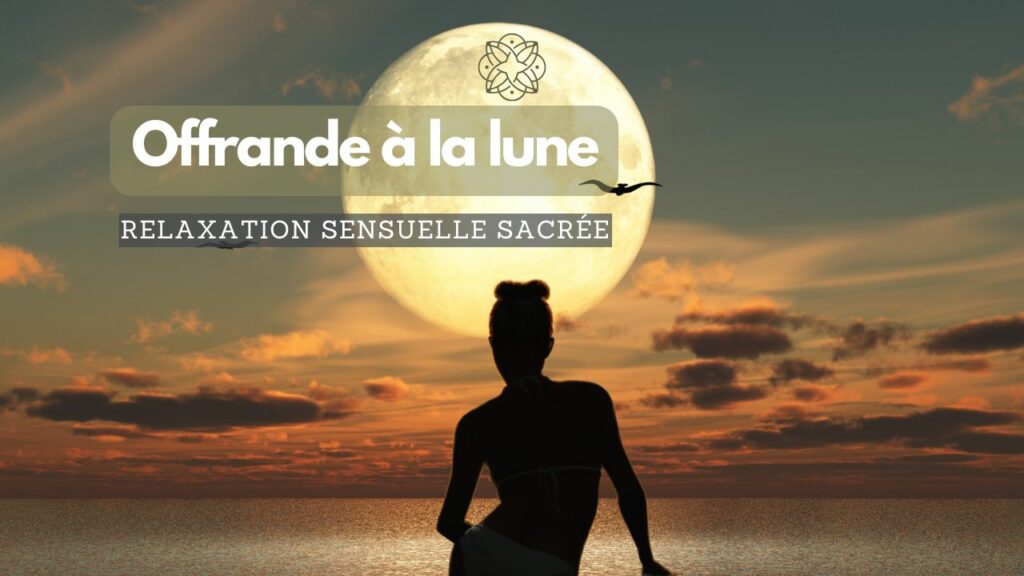 Offrande à la lune